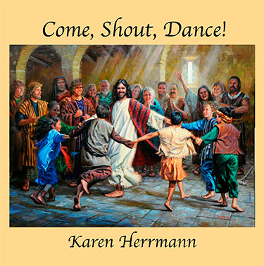 Karen Herrmann - Come Shout Dance CD